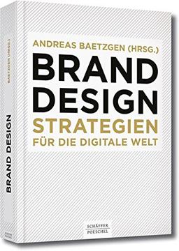 Brand Design: Strategien für die digitale Welt