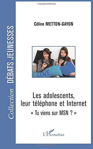 Les adolescents, leur téléphone et Internet : tu viens sur MSN ?