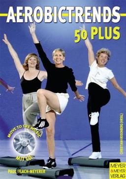 Aerobic-Trends 50 plus, m. Audio-CD