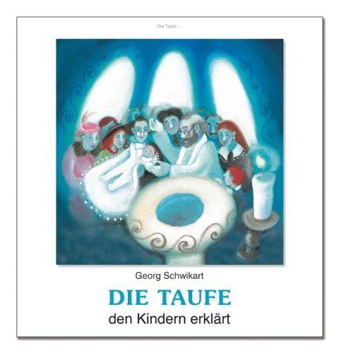 Die Taufe den Kindern erklärt