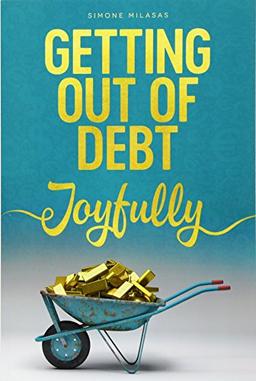 Getting Out of Debt Joyfully