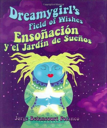 Dreamygirl's Field of Wishes/Ensonacion y el Jardin de Suenos