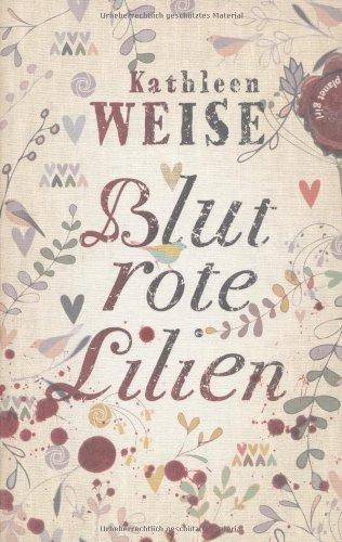 Blutrote Lilien