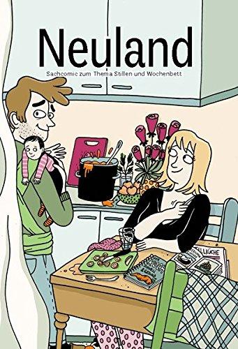 Neuland - Sachcomic zum Thema Stillen und Wochenbett