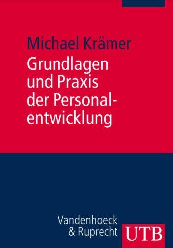 Grundlagen und Praxis der Personalentwicklung (Uni-Taschenbücher M)