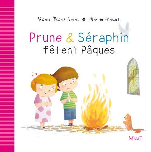 Prune & Séraphin. Prune & Séraphin fêtent Pâques