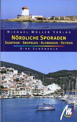 Nördliche Sporaden: Skiathos, Skopelos, Skyros, Alonnisos