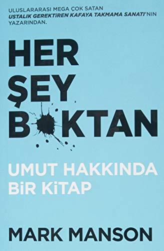 Her Sey Bktan: Umut Hakkinda Bir Kitap: Umut Hakkında Bir Kitap