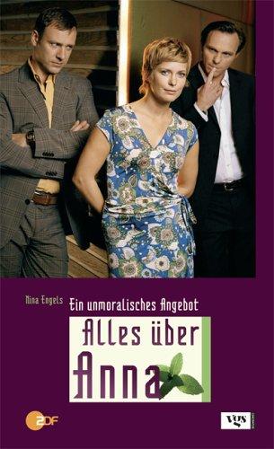 Alles über Anna. Ein unmoralisches Angebot