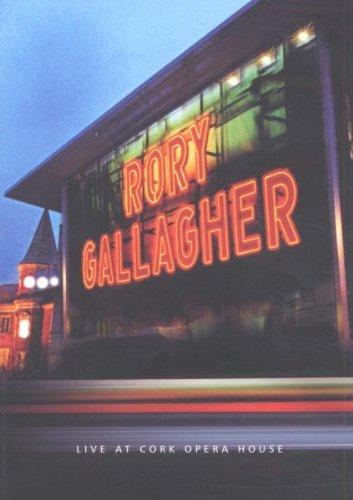 Rory Gallagher - Live at the Cork Opera House