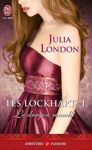 Les Lockhart. Vol. 1. Le dragon maudit