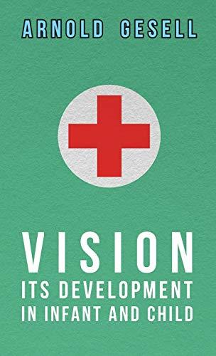 Vision - Its Development in Infant and Child