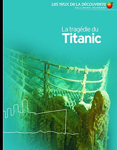 La tragédie du Titanic