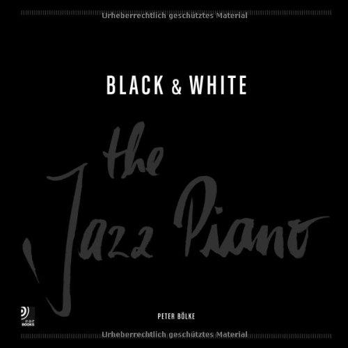 Black and White: The Jazz Piano