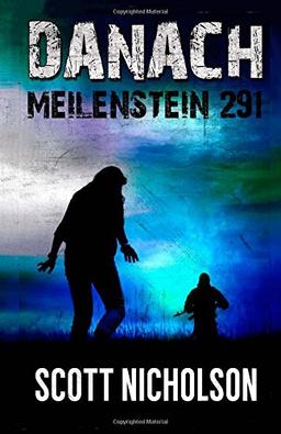 Danach: Meilenstein 291