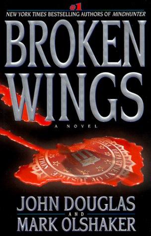 Broken Wings: A Novel