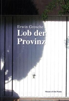 Lob der Provinz