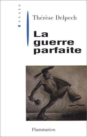 La guerre parfaite