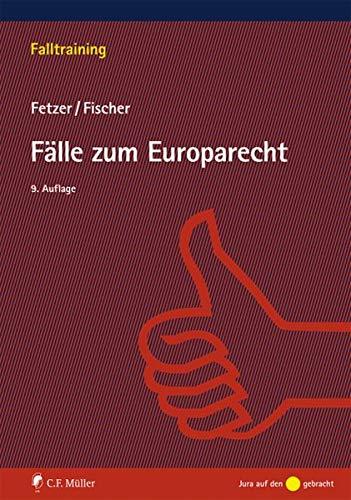 Fälle zum Europarecht (Falltraining)