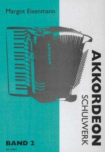 Akkordeon Schulwerk 2. Akkordeon