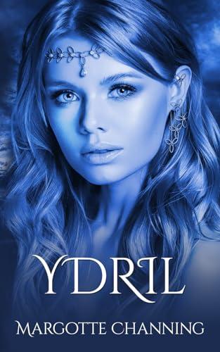 YDRIL: Una historia de Amor, Romance y Pasión de Vikingos (Los Vikingos de Channing, Band 11)