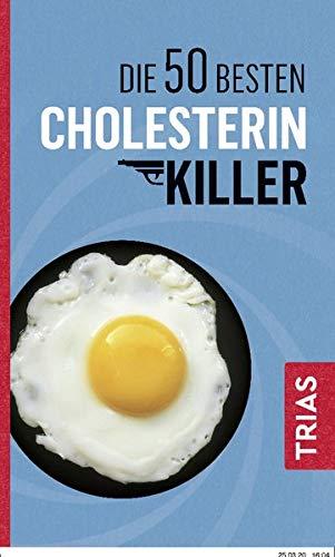 Die 50 besten Cholesterin-Killer