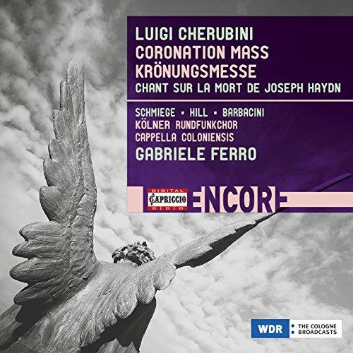 Cherubini: Krönungsmesse & Gesang zum Tode von Joseph Haydn