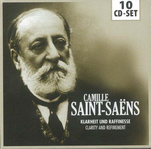 Camille Saint-Saens: Klarheit und Reffinesse