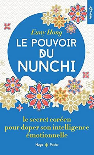 Le pouvoir du nunchi : le secret coréen pour doper son intelligence émotionnelle