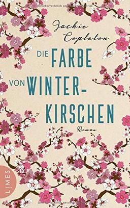 Die Farbe von Winterkirschen: Roman