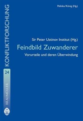 Feindbild Zuwanderer?: Vorurteile und deren Überwindung