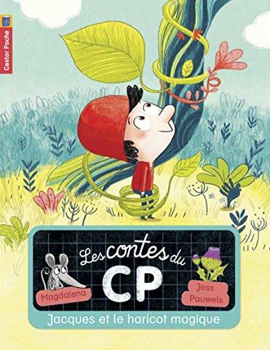 Les contes du CP. Vol. 8. Jacques et le haricot magique