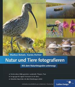 Natur und Tiere fotografieren: Mit dem Naturfotografen unterwegs