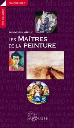 Les maîtres de la peinture