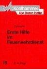 Die Roten Hefte, Bd.19, Erste Hilfe im Feuerwehrdienst