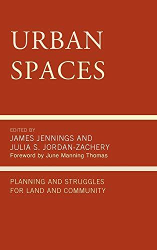 Urban Spaces: Planning and Struggles for Land and Community