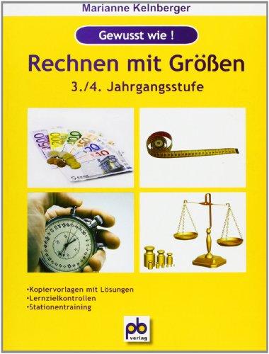 Rechnen mit Größen. 3./4. Jahrgangsstufe