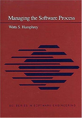 Managing the Software Process (SEI Series in Software Engineering)