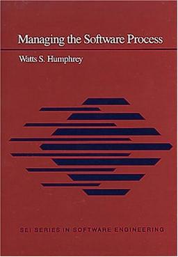 Managing the Software Process (SEI Series in Software Engineering)