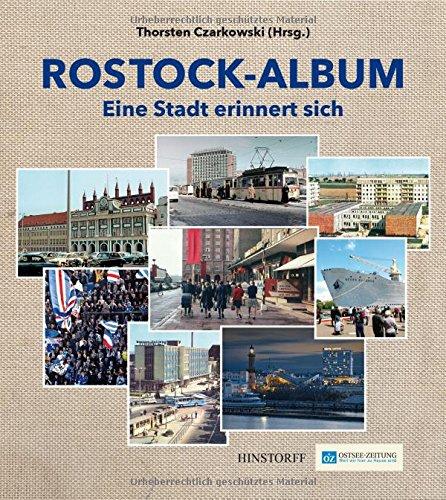 Rostock-Album: Eine Stadt erinnert sich