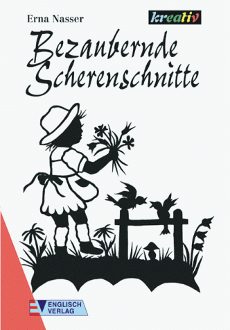 Bezaubernde Scherenschnitte