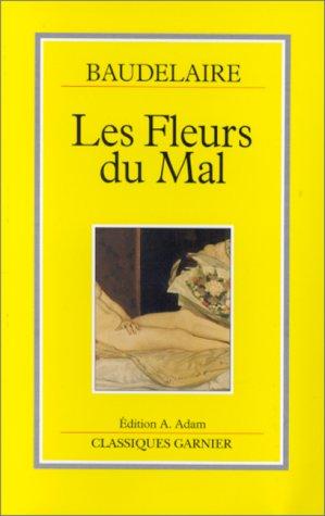 Les fleurs du mal. Les épaves. Bribes