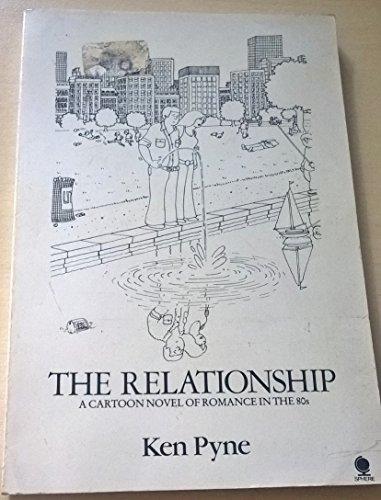 The Relationship: A Cartoon Novel of Romance in the 1980's