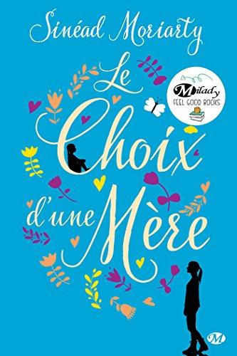 Le choix d'une mère