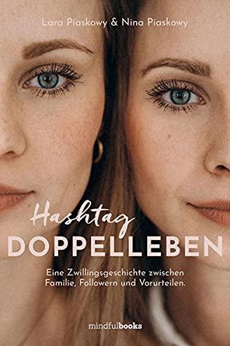 Hashtag Doppelleben: Eine Zwillingsgeschichte zwischen Familie, Followern und Vorurteilen