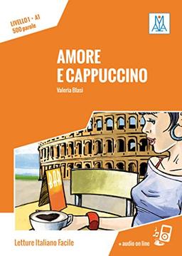 Amore e cappuccino: Lektüre (Livello 1) + Audiodateien als Download