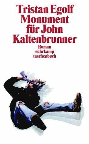 Monument für John Kaltenbrunner