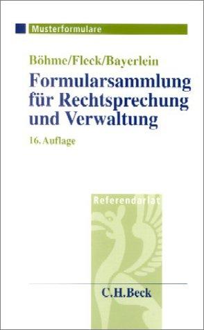 Formularsammlung für Rechtsprechung und Verwaltung