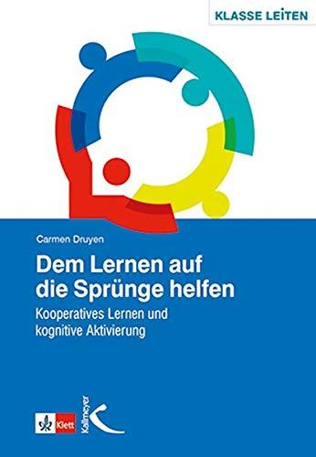 Dem Lernen auf die Sprünge helfen: Kooperatives Lernen und kognitive Aktivierung___