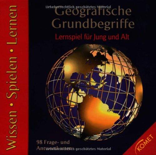 Geografische Grundbegriffe: Wissen, Spielen, Lernen